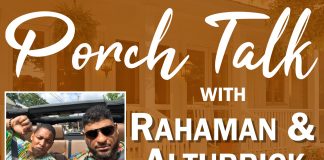 PORCH TALK w/ RAHAMAN & ALTURRICK
