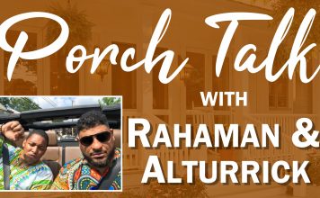 PORCH TALK w/ RAHAMAN & ALTURRICK