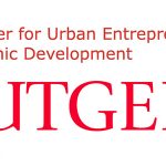 Rutgers Center for Urban Entrepreneurship Announces Formation of Council of Urban Entrepreneurs