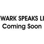 NEWARK SPEAKS LIVE