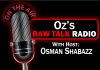 RAW TALK RADIO w/ OSMAN SHABAZZ
